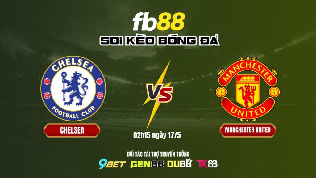 Soi kèo bóng đá Chelsea vs Manchester United_ FB88
