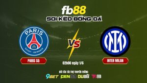 Soi kèo bóng đá Paris SG vs Inter Milan - FB88